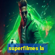 superfilmes la